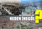 İnegöl’ün Anlamı Nedir? | Tarihi ve Kökeniyle İnegöl